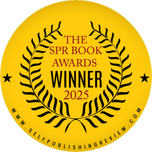 A gold circular badge with laurel leaves, stars on each side, and the text “The SPR Book Awards Winner 2025.” The website www.selfpublishingreview.com appears at the bottom.